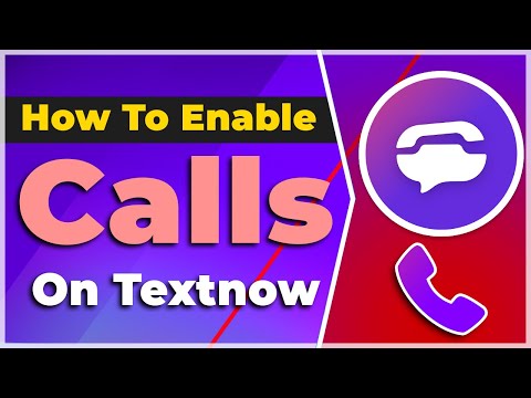 How Do I Enable Calls On Textnow 2024 Tutorial