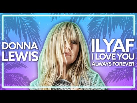 Donna Lewis - I Love You Always Forever (1996 / 1 HOUR LOOP)