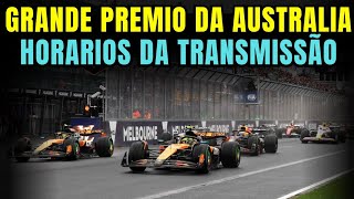 F1 2026 - GRANDE PREMIO DA AUSTRALIA - HORARIOS DA TRANSMISSÃO NA TV GLOBO, SPORTV3 E F1TV