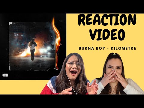 Just Vibes Reaction / Burna Boy - Kilometre