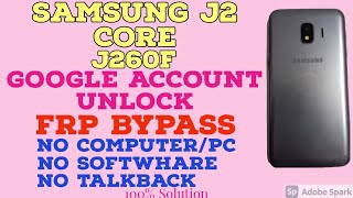 Samsung J2 core Google Account unlock without PC.Samsung j260f FRP bypass
