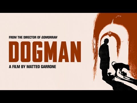 Dogman (2019) Trailer