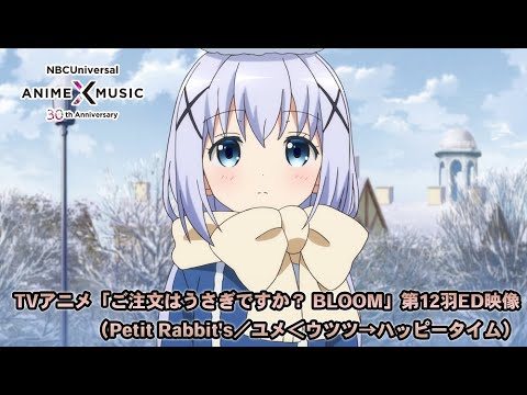 Gochuumon wa Usagi desu ka? Bloom Yume < Utsutsu → Happy Time Petit Rabbit's