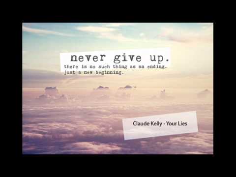 Claude Kelly -Your Lies