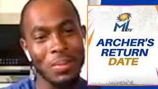 Jofra Archer speaks about his return | Mumbai Indians