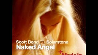 Solarstone + Scott Bond - Naked Angel (Push Remix)