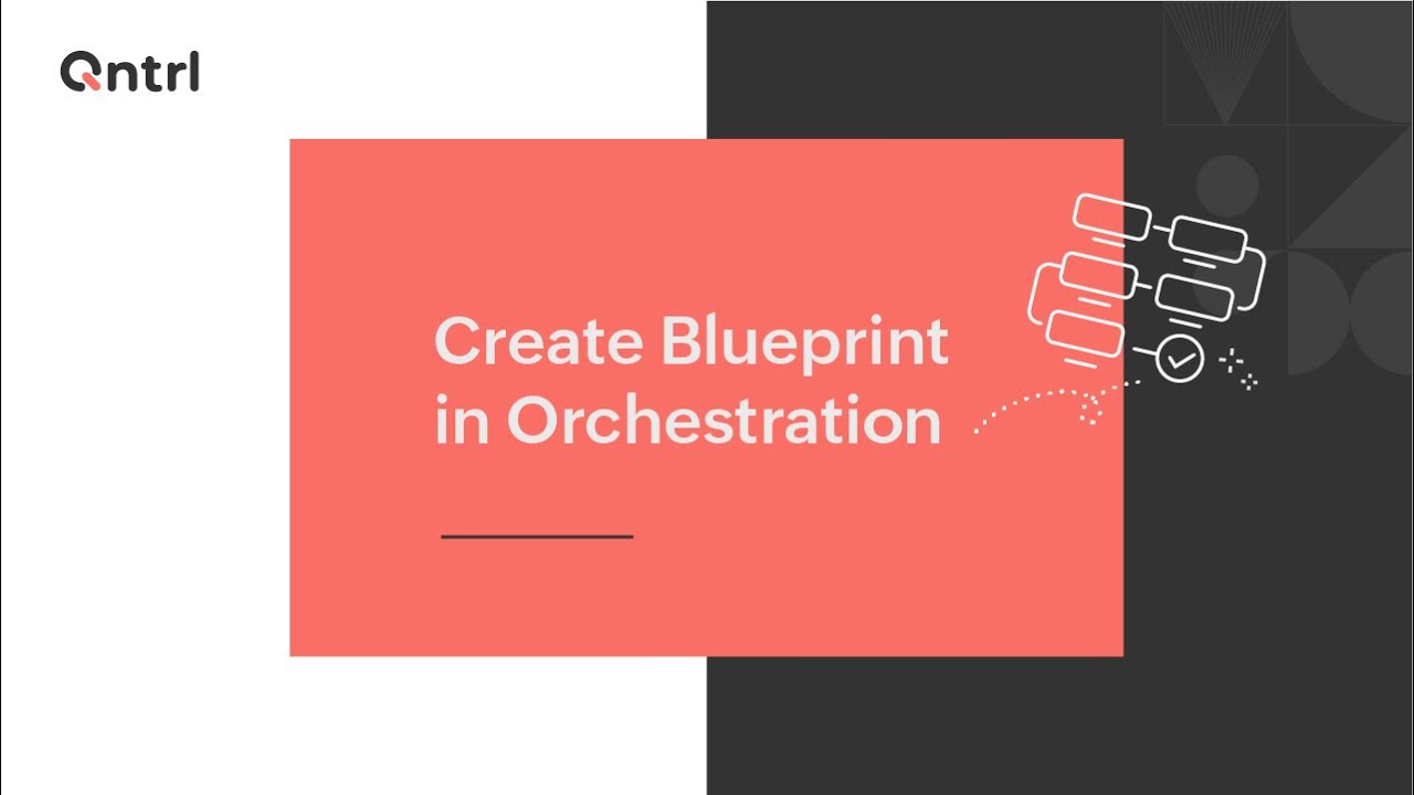 Create Blueprint in Orchestration | Qntrl