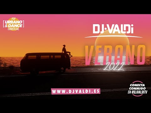 Sesión VERANO 2022 by DJ Valdi (Reggaeton, Latin, Trap, Dembow, Mambo y Éxitos TikTok)