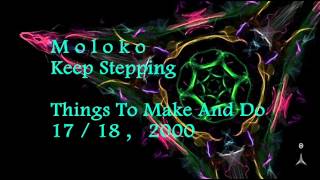 Moloko - Keep Stepping [Things To Make And Do, 2000]
