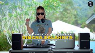 Download lagu DJ DIMANA SALAHNYA || JEPRI TELEPATHY X TETEH THATA mp3