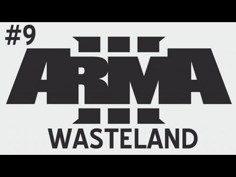 Arma III Wasteland Randomness: INFINITE MONEY? w/ Friends - Ep. 9