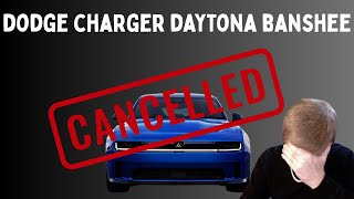 Charger Daytona Banshee Canceled Before Release!