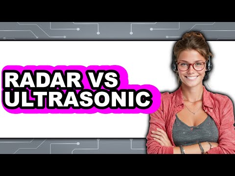 Radar Vs Ultrasonic - Which Is Better?