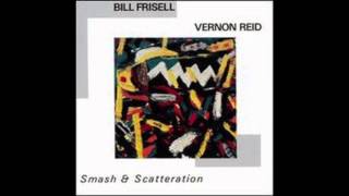 Bill Frisell and Vernon Reid - Last Night of Paris