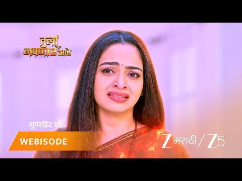 TULA JAPNAR AAHE | EP - 278 | Webisode | Dec 19 2025 | Zee MARATHI