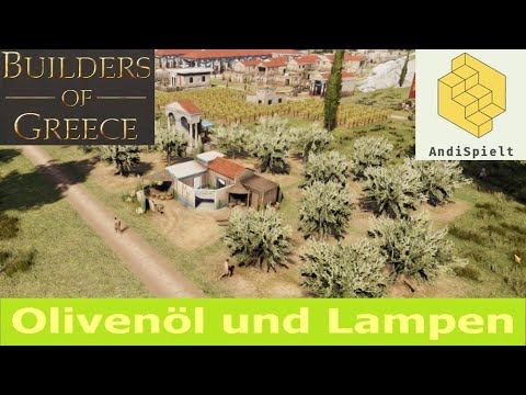 Builders of Greece #05: Olivenöl und Lampen