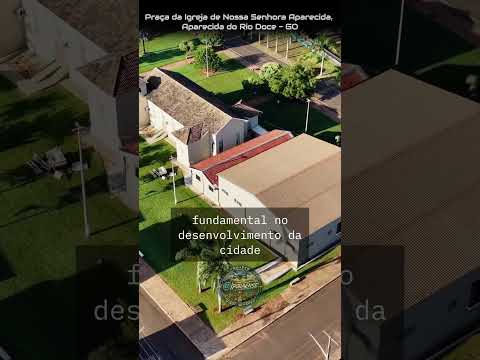APARECIDA DO RIO DOCE GOIÁS, PROJETO VISÃO AÉREA - PRAÇA DA IGREJA DE NOSSA SENHORA APARECIDA.