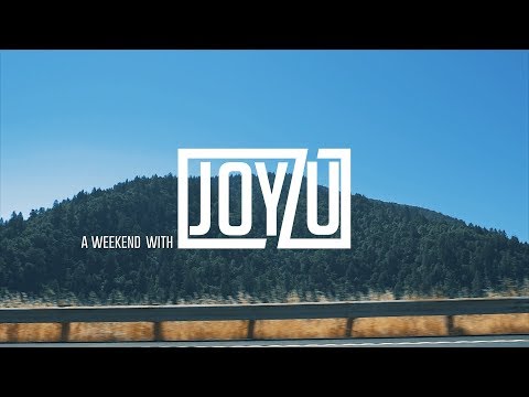 A Weekend with Joyzu