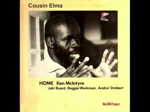 Cousin Elma - Ken McIntyre