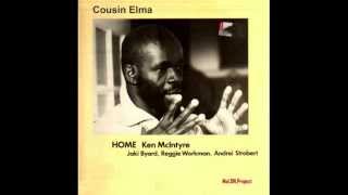 Cousin Elma - Ken McIntyre
