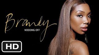 Brandy - Nodding Off (2004) [HD]