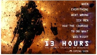 13 horas los soldados secretos de Bengasi Film Trailer