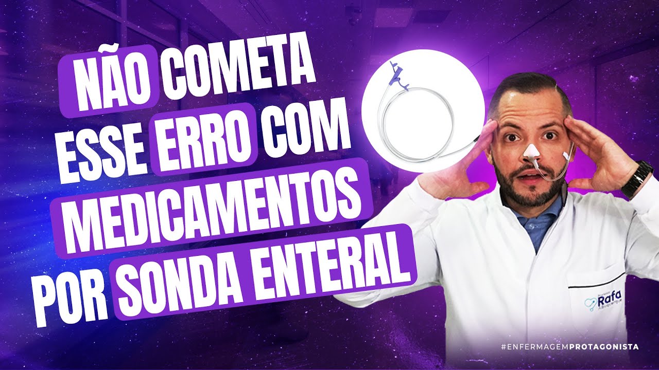 Como calcular Medicamento por Sonda Enteral