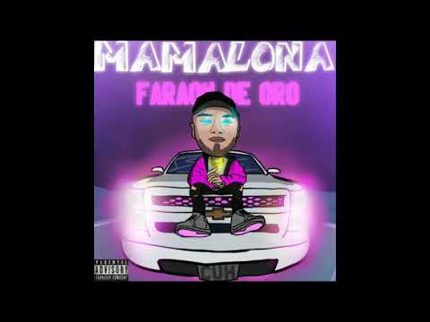 @FaraonDeOro  - mamalona [official audio]