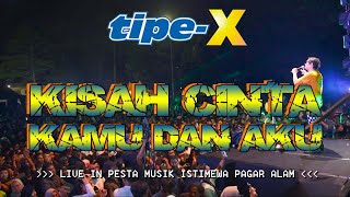 Download lagu TIPE-X - KISAH CINTA KAMU DAN AKU LIVE IN PESTA MUSIK ISTIMEWA PAGAR ALAM mp3