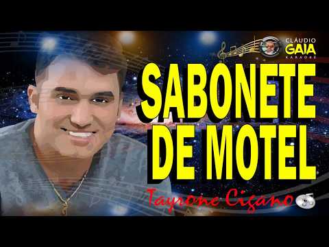 Sabonete De Motel - Tayrone Cigano