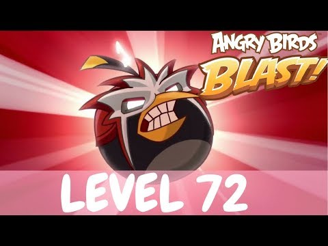 ANGRY BIRDS BLAST LEVEL 72