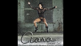 Ciara - Gimmie Dat (Clean Bass)