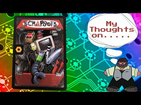 Dueling Deckbuilding Battlebots - My Thoughts on Scrapbots