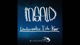 InSaid  - Underwater Izh-Kar [Full EP]