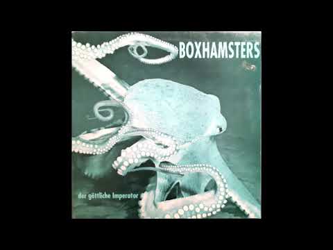 Boxhamsters - Der göttliche Imperator (full album)