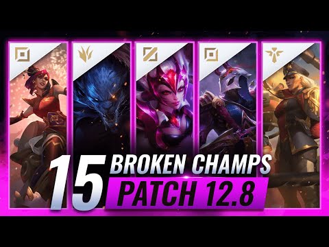 15 MOST OP Champions on Patch 12.8 - League of Legends Predictions
