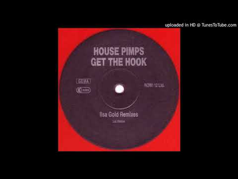 house pimps - Get the feeling (ilsa gold remix)