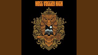 Hell Valley High - To Each His Own video