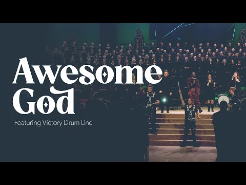 Awesome God (feat. Victory Drum Line)