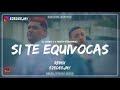 SI TE EQUIVOCAS REMIX - EL GORDO S, AUSTIN FERNANDEZ - EzeDeejay SI TE EQUIVOCAS REMIX - EL GORDO S, AUSTIN FERNANDEZ - EzeDeejay