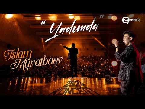 "Yadımda" Islam Muratbaev Koncert 2024