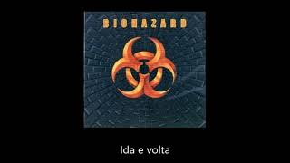 Biohazard - There &amp; Back - Tradução