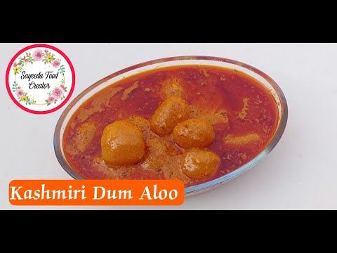 Kashmiri dum aloo recipe by sayeeda food creator...