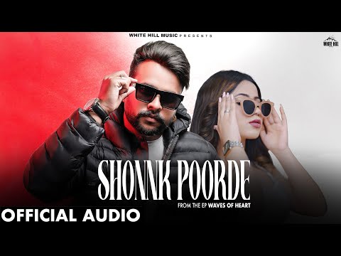 Shonnk Poorde ( EP Waves Of Heart) (Full Audio) — watch video