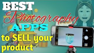 BEST APPS PHOTOGRAPHY FOR SELLING ONLINE |TUTORIAL