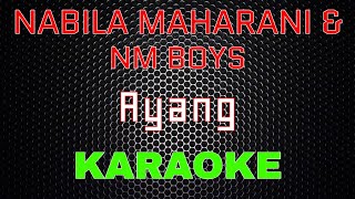 Download lagu Nabila Maharani & NM boys - Ayang [Karaoke] | LMusical mp3
