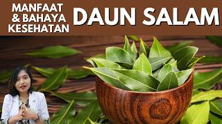 Download lagu MANFAAT & BAHAYA DAUN SALAM UNTUK KESEHATAN | dr.Emasuperr mp3
