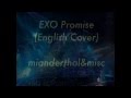 EXO - Promise (English Cover) w/ LYRICS 