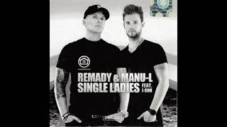 Remady &amp; Manu-L feat. J-Son - Single Ladies