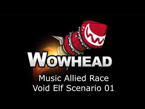 Allied Race Void Elf Scenario 01 - Music Patch 7.3.5